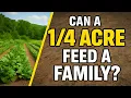 Can a Quarter Acre Really Feed a Family