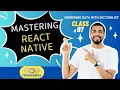 React Native SectionList Tutorial Render Data in 2025 Beginner to Intermediate Class 07