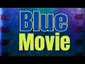 Download Lagu Blue Movie | Blue Film