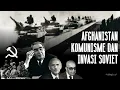 Lagu KOMUNIS VS MOJAHIDEEN | Mengapa Soviet Menginvasi Afghanistan? - Sejarah Afghanistan Eps 2