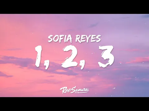 Download MP3 Sofia Reyes - 1, 2, 3 (Lyrics / Letra) hola comment allez vous