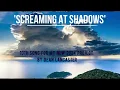 'SCREAMING AT SHADOWS' - on 'THE THAILAND TAPES' album by Dean Lancaster