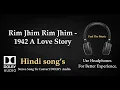 Rim Jhim Rim Jhim - 1942 A Love Story - Dolby audio song