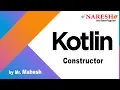 Constructor in Kotlin Kotlin Tutorial s by Mr Mahesh