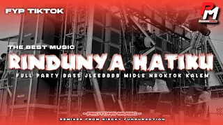 dj rindunya hatiku viral batle andongsari full basss midle nroktok yang kalian cari cari