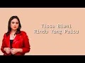 Download Lagu Tissa Biani - Rindu Yang Palsu(Lirik Lagu)