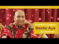 Lagu Rab Mera Satguru Banke Aya by Raavinder | Guru ji New bhajan