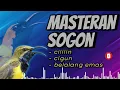 Download Lagu MASTERAN SOGON KOMPILASI CILILIN CIGUN BELALANG EMAS #sogon #bsogokontong #sogonmater #sogonnembak