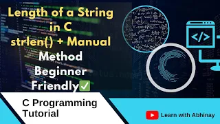 C Program to Find Length of a String strlen Without strlen Explained