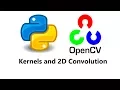 Computer Vision with Python and OpenCV - Kernel and Convolution