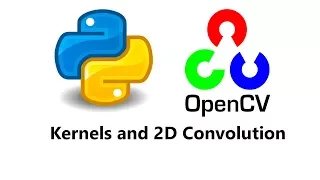 Computer Vision with Python and OpenCV - Kernel and Convolution