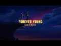Lagu SONIC MUSIC - FOREVER YOUNG ( RMX TRIBAL)