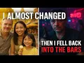 Download Lagu I Met Her, I Tried To Change — Then I Fell Back Into the Bars