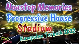 Nonstop Progressive House Stadium | Mixtape Memories Stadium