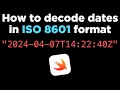 How to decode dates in ISO 8601 format in Swift