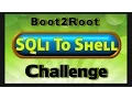 Boot2Root Challenge - SQL Injection to Shell