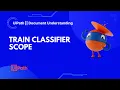 4 4 How to use Train Classifier Scope activity