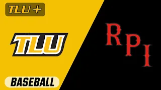 TLU vs RPI G2 D3 NCAA Baseball 24