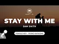 Stay With Me - Sam Smith (Female Key - Piano Karaoke)
