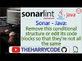 Solucion FIX Sonar - Java Remove this conditional structure or edit its code blocks so that