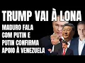 Lagu MADURO CONVERSA COM PUTIN. MOSCOU CONFIRMA APOIO À MARUDO E DIZ QUE VENEZUELA IMPORTA.