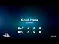 Good Plans || Lyrics and Chords || Congregational key