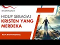 Download Lagu Hidup Sebagai Kristen Yang Merdeka | | ZFM Bandung ~ Ps. Besron Marpaung