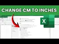 How to change CM to INCHES in Excel