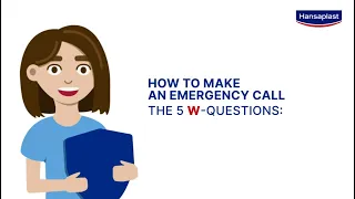 HOW TO MAKE AN EMERGENCY CALL - THE 5 W-QUESTIONS