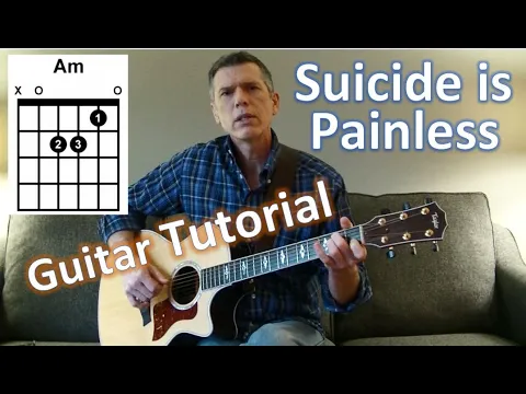 Download MP3 Suicide is Painless (M*A*S*H Theme) -- Guitar Tutorial