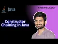 Constructor Chaining in Java using this and super