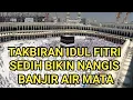 Download Lagu TAKBIRAN IDUL FITRI  TANPA MUSIK