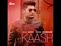 Kaash - Bilal Saeed