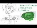 Solidworks practice design Revolve Circular Pattern Extrude