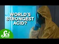 The World s Strongest Acid Might be Gentle Enough to Eat
