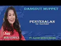 Download Lagu BEDA KOMALA - DANGDUT MUPPET - PENYESALAN ( Official Musik ) HD