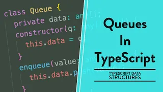 Queues in Typescript Typescript Data Structures Part 4