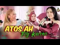 Lagu ATOS AH. DEA - SEVHIE ZTM - FILY KURCACI KP. GARUNG. CILENGKRANG