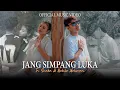 Download Lagu Tri Suaka Ft. Nabila Maharani -  Jang Simpang Luka (Official Music  Video)