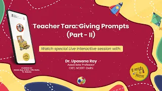 e Jaadui Pitara: Teacher  Tara: Giving Prompts  (Part - II)