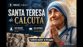 Podcast sobre Santa Teresa de Calcutá