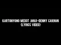 KARTONYONO MEDOT JANJI -DENNY CAKNAN (Lyrics Video)
