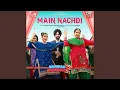 Lagu Main Nachdi (From \