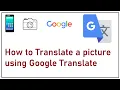 How to translate a picture using Google Translate