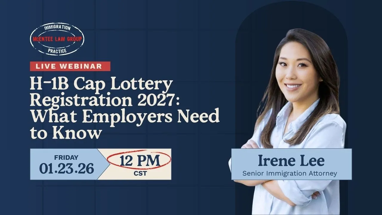 H-1B Cap Lottery Registration 2027 Explained, What Employers Need to Know | McEntee Law Group