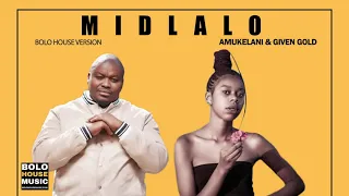 amukelani u0026 given gold midlalo official audio 2021