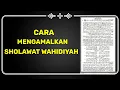 Lagu Cara mengamalkan sholawat Wahidiyah | praktek mujahadah lembaran/mujahadah 40an