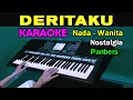 Download Lagu DERITAKU - Panbers | KARAOKE Nada Wanita Cewek | Nostalgia || Live Keyboard