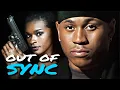 Out of Sync LL Cool J NCIS Los Angeles THRILLER ACTION Full Movie in English