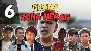 DRAMA ZONA MERAH PART 6. | SI OYOT EPISODE 52